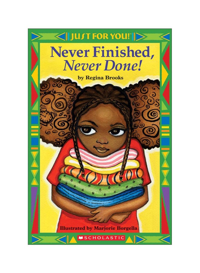 Never Finished Never Done Paperback English by Regina Brooks - 01-Nov-18