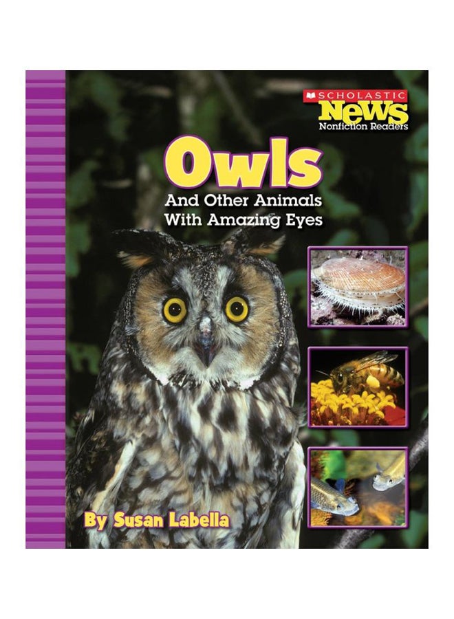 Owls And Other Animals With Amazing Eyes Paperback English by Susan Labella - 01-Nov-18