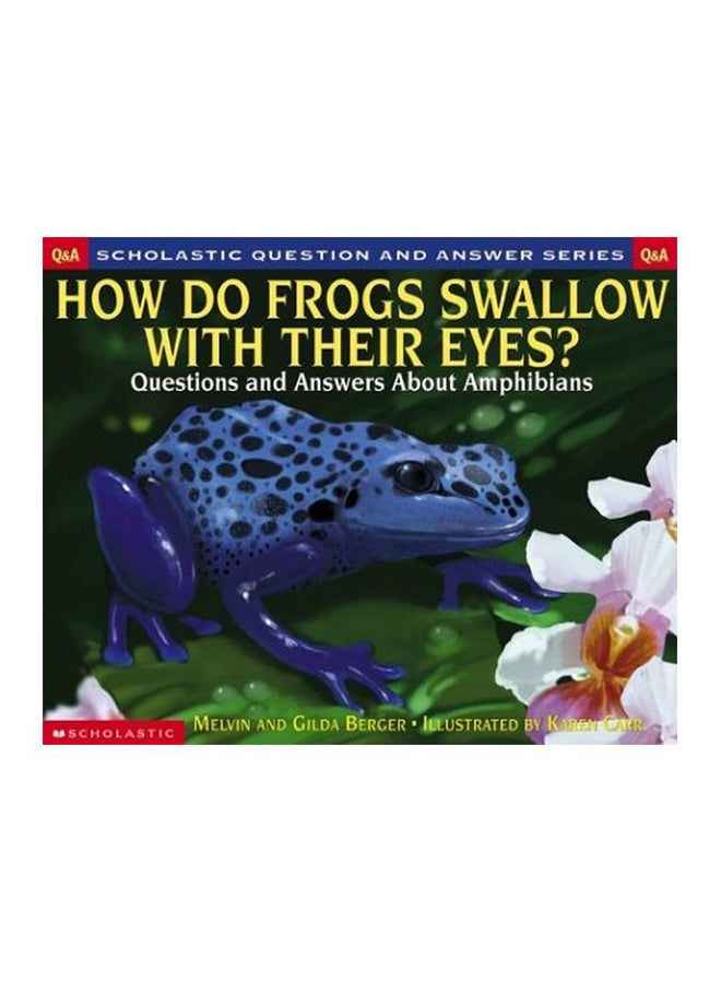 How Do Frogs Swallow With Their Eyes paperback english - 01-Nov-18 