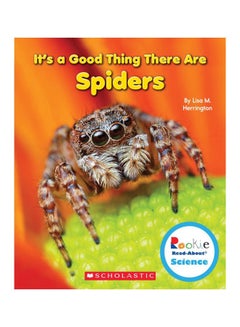 It's A Good Thing There Are Spiders Paperback English by Lisa M. Herrington - 01-Nov-18