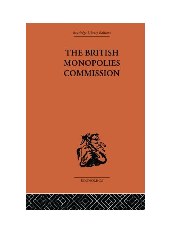 The British Monopolies Commission Paperback English by Charles K. Rowley - 24 Dec 2014  - Image 1