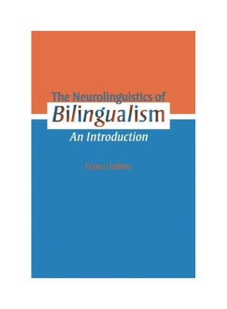 The Neurolinguistics Of Bilingualism: An Introduction paperback english - 23 May 2015 - v1550043241/N21094627A_1