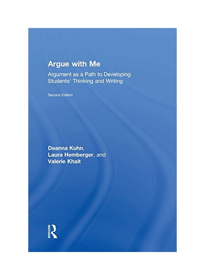 Argue With Me: Argument As A Path To Developing Students' Thinking And Writing paperback english - 10 Sep 2015 - Image 1