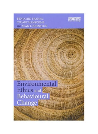 Environmental Ethics And Behavioural Change paperback english - 16 Dec 2017 - v1550043278/N21094750A_1