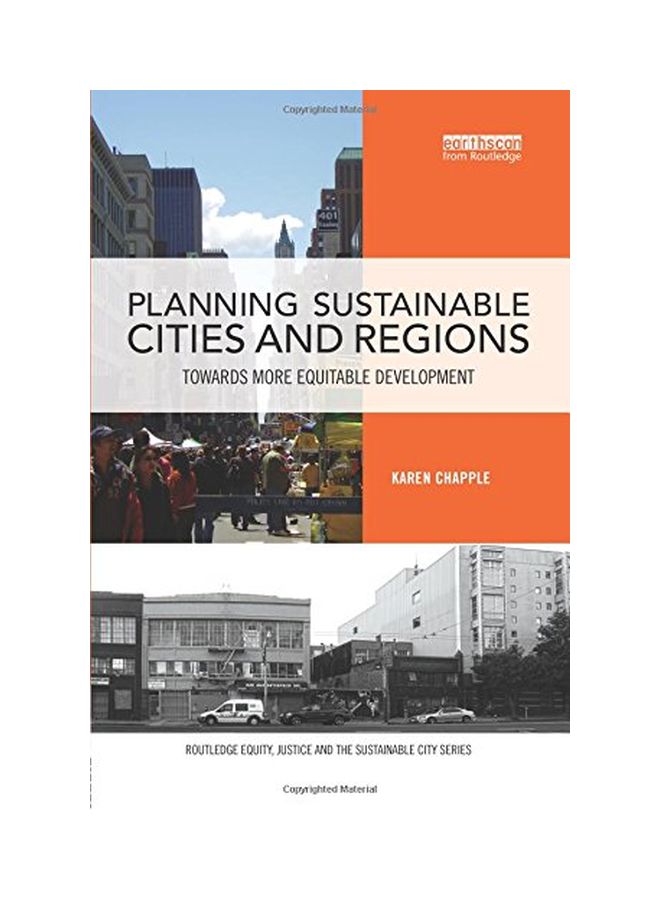 Planning Sustainable Cities And Regions: Towards More Equitable Development Paperback English by Karen Chapple - 05 Sep 2015  - Image 1