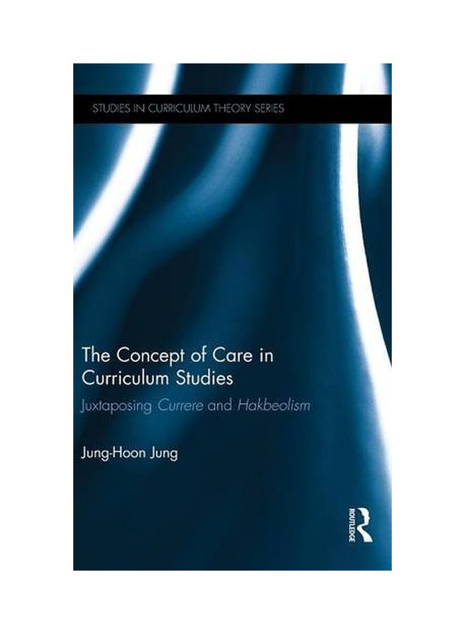 The Concept Of Care In Curriculum Studies paperback english - 29 Jan 2016 - Image 1