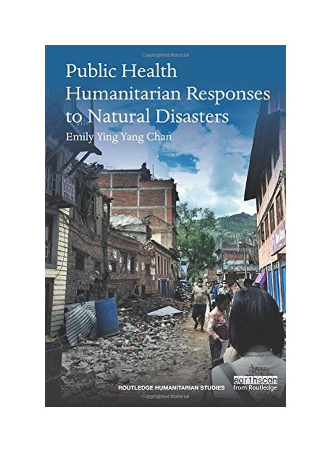 Public Health Humanitarian Responses To Natural Disasters paperback english - 23 Feb 2017  - Image 1