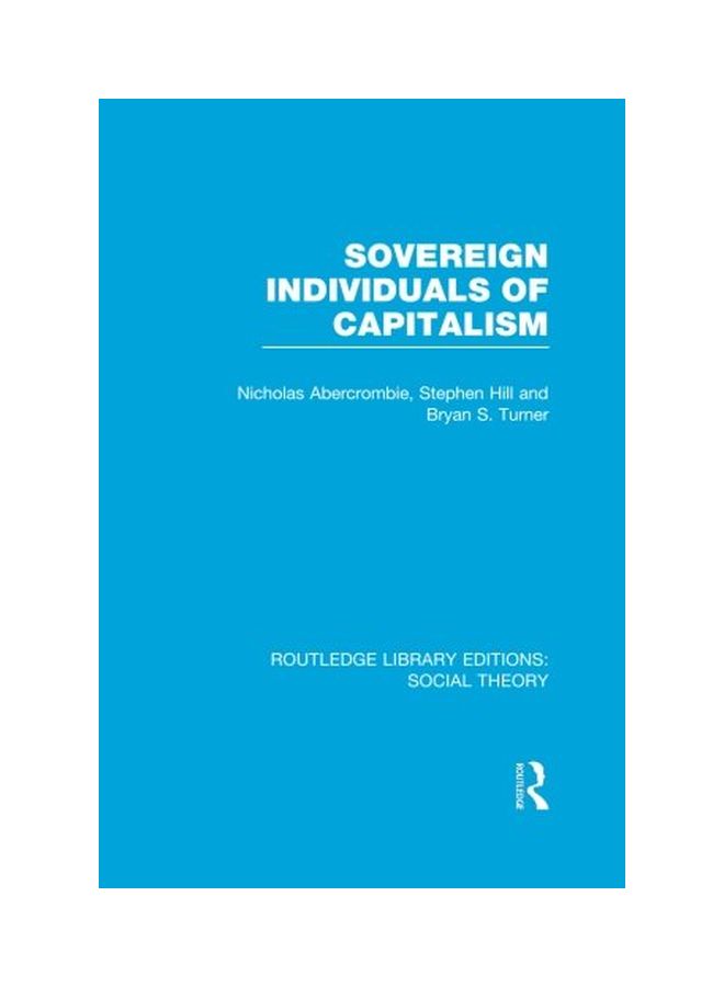 Sovereign Individuals Of Capitalism Paperback English by Professor Bryan S. Turner - 02 Mar 2016  - Image 1