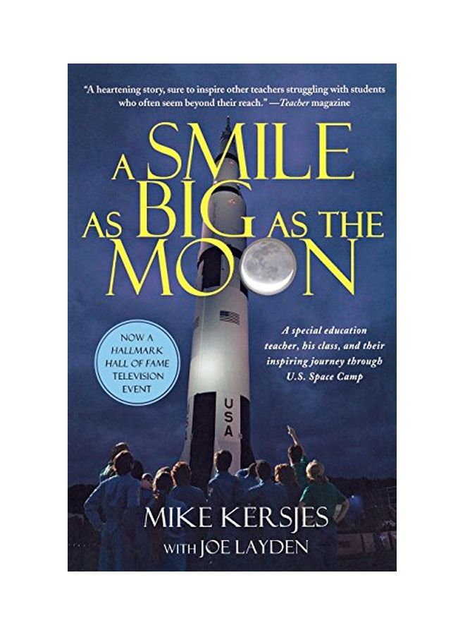A Smile As Big As The Moon: A Special Education Teacher, His Class And Their Inspiring Journey Through U.S. Space Camp paperback english - 17 Jan 2012  - Image 1