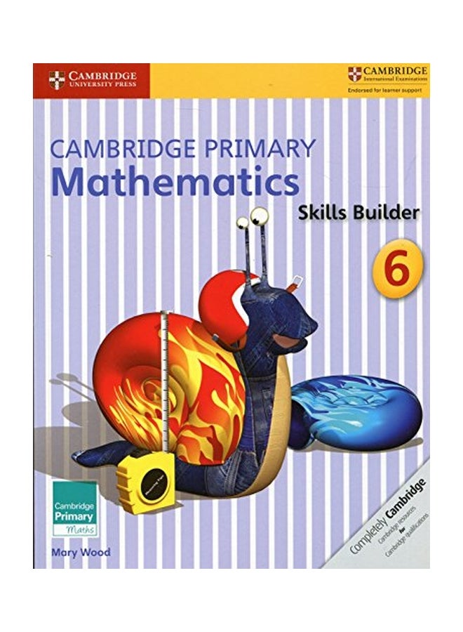 Cambridge Primary Mathematics Skills Builders 6 Paperback English by Mary Wood - 02 Jul 2016 