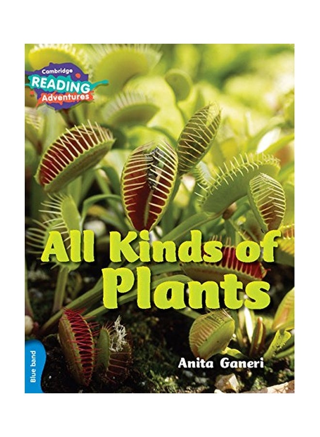 Reading Adventures: All Kinds Of Plants Blue Band paperback english - 09 Feb 2016  - Image 1