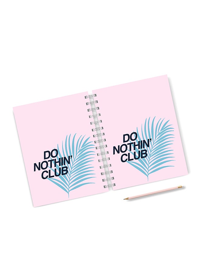 A4 Do Nothin' Club Notebook Pink/Blue