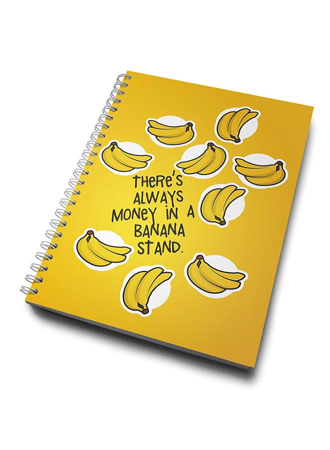 A4 There's Always Money In A Banana Stand Notebook Multicolour