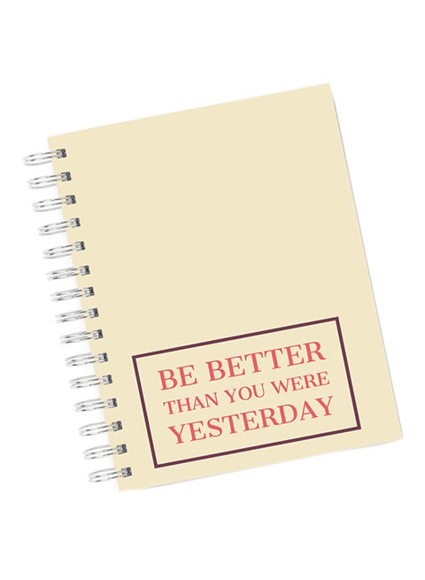 A4 Be Better Than You Were Yesterday Notebook Beige