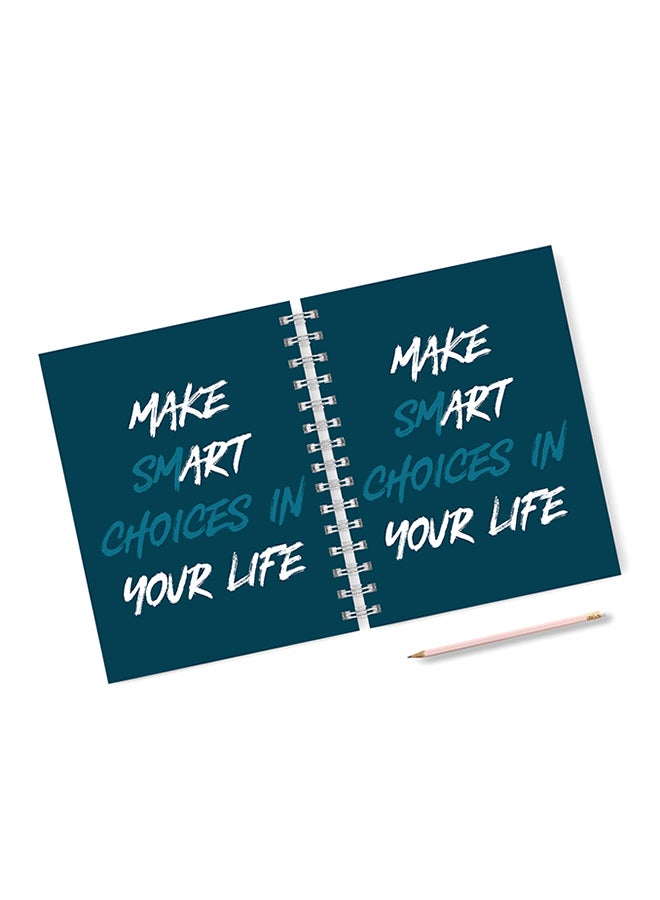 A4 Make Smart Choices In Your Life Notebook Blue