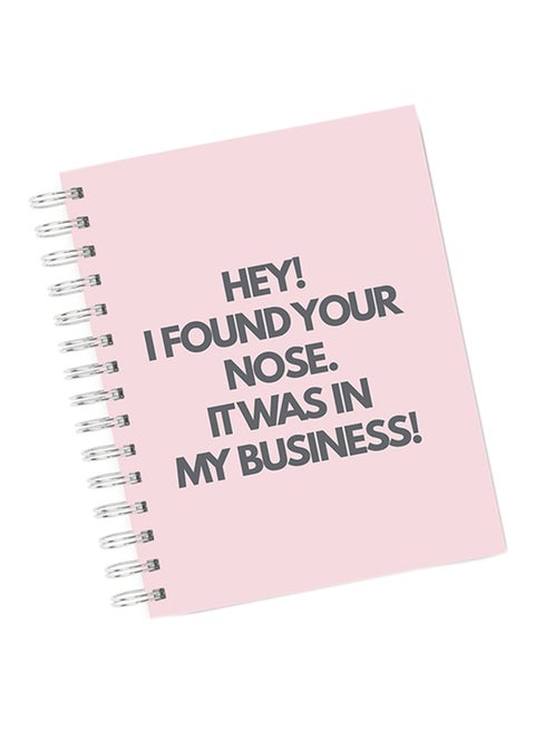 A4 Mind Your Business Funny Notebook Pink