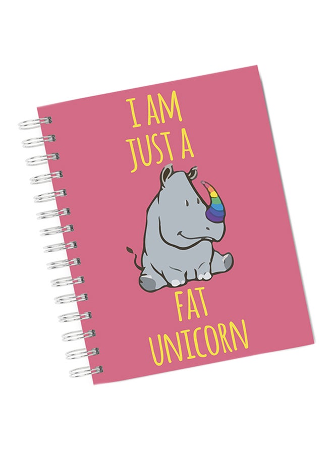 A4 I Am Just Fat A Unicorn Notebook Pink/Blue
