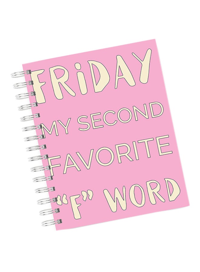 A4 Friday My Second Favourite F Word Notebook Pink