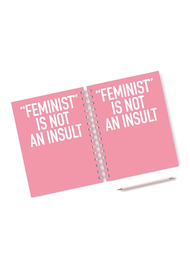A4 Feminism Is Not An Insult Notebook Pink