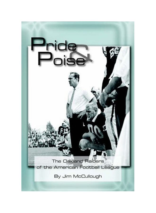 Pride And Poise: The Oakland Raiders Of The American Football League paperback english - 30 Apr 2006  - Image 1