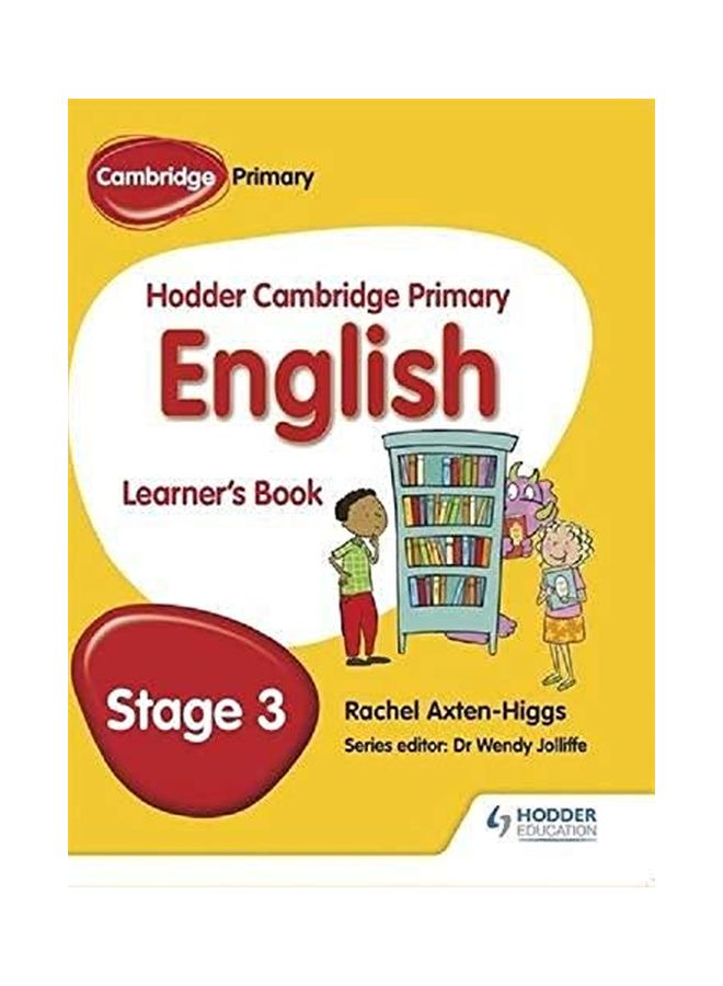 Hodder Cambridge Primary English: Learner's Book Stage 3 Paperback English by Rachel Axten-Higgs - 42118 