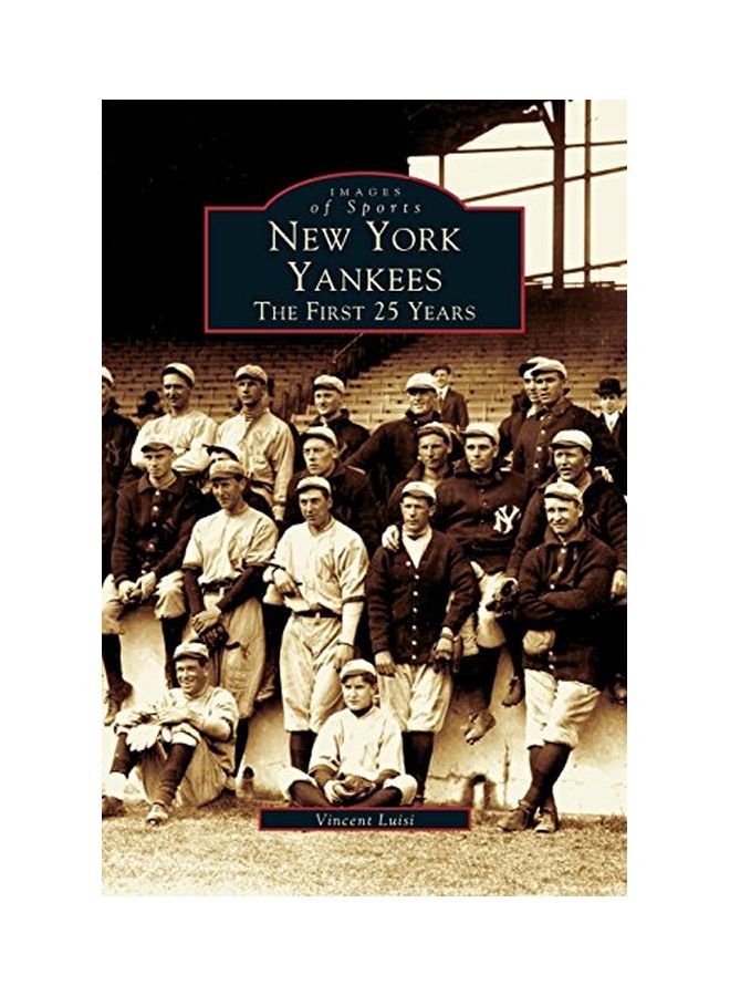 New York Yankees: The First 25 Years paperback english - 12 Mar 2002  - Image 1