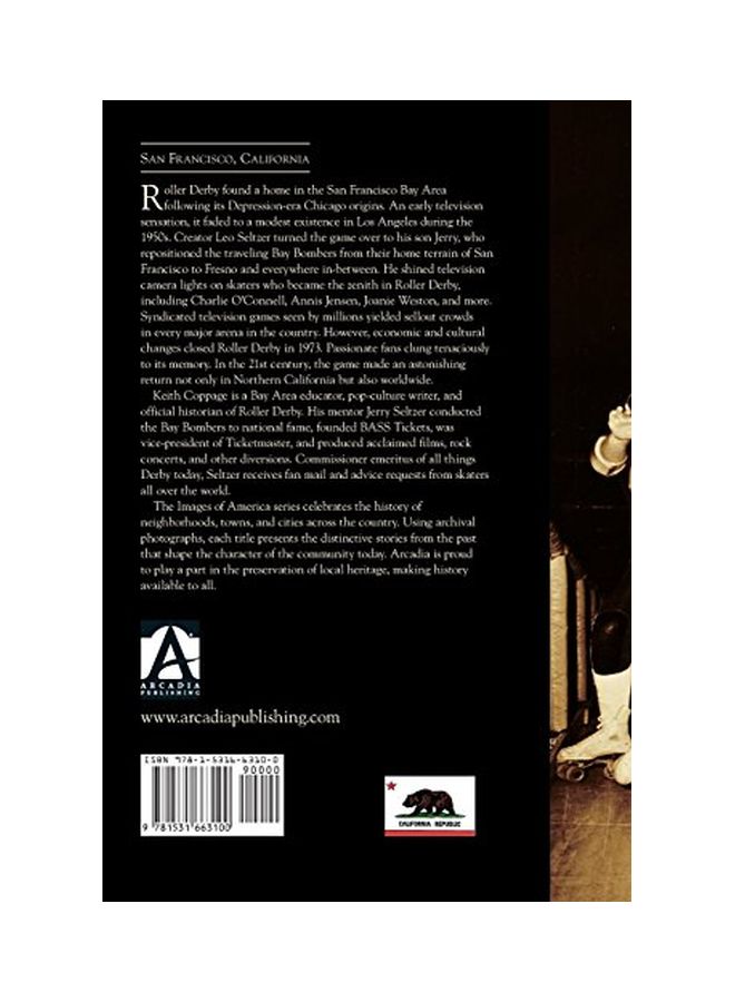 Bay Area Roller Derby: Images Of America Paperback English by Coppage, Keith|Seltzer, Jerry - 06 Aug 2012  - Image 2
