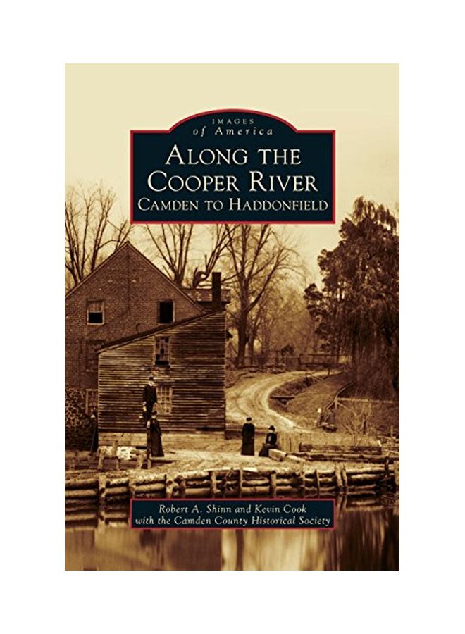 Along The Cooper River: Camden To Haddonfield hardcover english - 26 Jan 2015  - Image 1