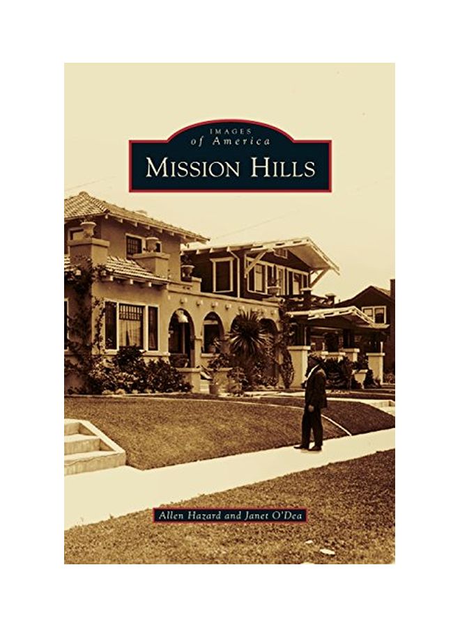 Mission Hills: Images Of America hardcover english - 02 Mar 2015  - Image 1