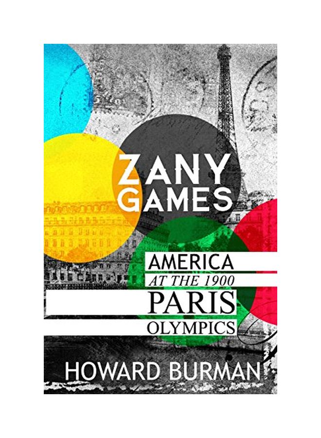 Zany Games: America At The 1900 Paris Olympics paperback english - 31 Jan 2017  - Image 1