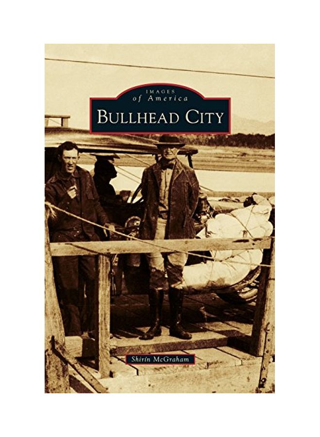 Bullhead City: Images Of America hardcover english - 02 Feb 2015  - Image 1