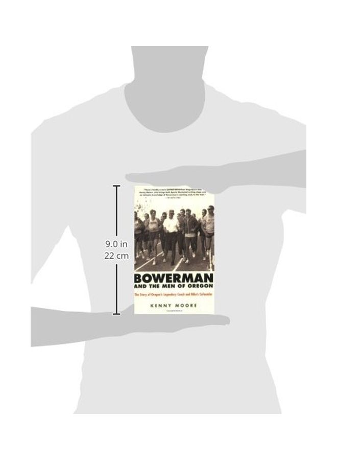 Bowerman And The Men Of Oregon Paperback English by Moore, Kenny - 04 Sep 2007 - Image 3