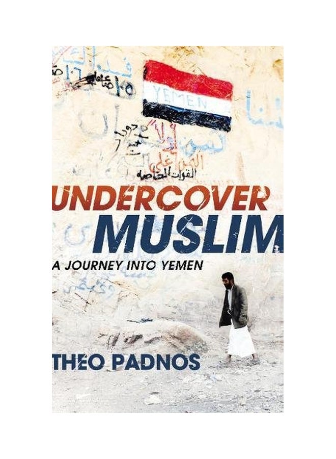 Undercover Muslim : A Journey Into Yemen Paperback English by Theo Padnos - 14 Jul 2011  - Image 3