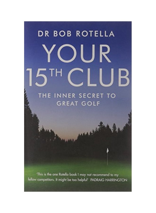 Your 15th Club : The Inner Secret To Great Golf paperback english - 15 Sep 2009  - Image 1