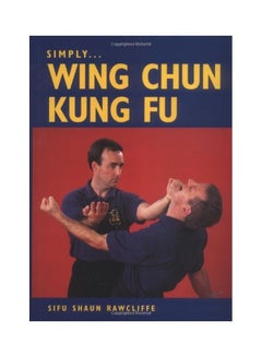 Simply...Wing Chun Kung Fu paperback english - 1 Oct 2003