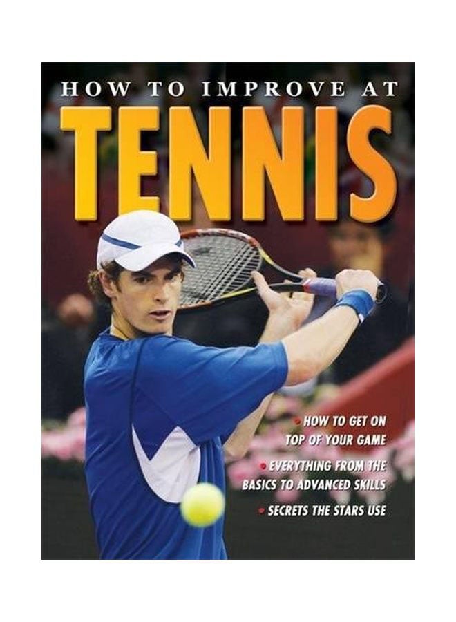How To Improve At Tennis Paperback English - 21 Jul 2005 