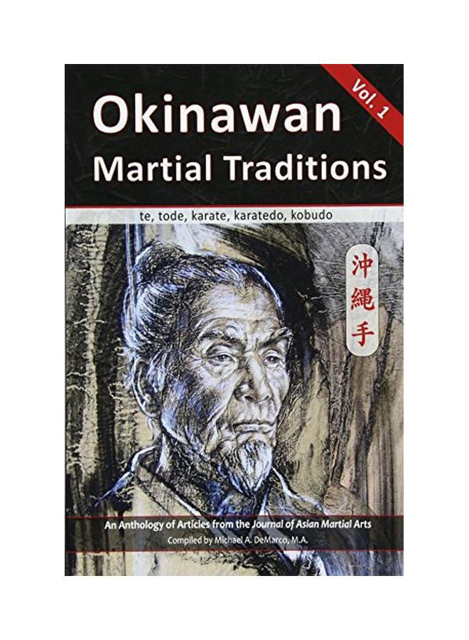 Okinawan Martial Traditions Vol. 1 paperback english - 6 Dec 2016  - Image 1