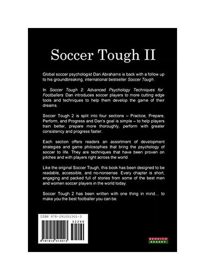 Soccer Tough II: Advanced Psychology Techniques For Footballers paperback english - 1 Dec 2015  - Image 2