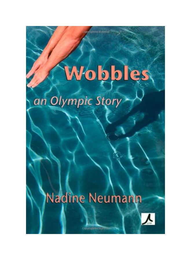 Wobbles: An Olympic Story paperback english - 1 Mar 2010 