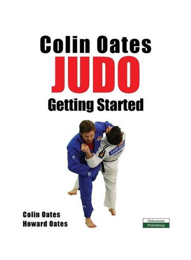 Colin Oates Judo: Getting Started Paperback English by Oates, Colin|Oates, Howard - 11 May 2015  - Image 1