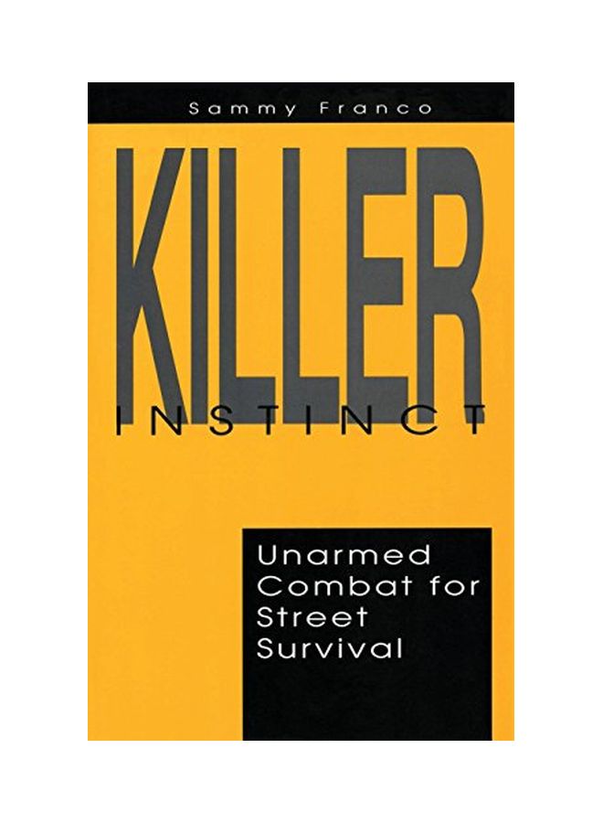 Killer Instinct: Unarmed Combat For Street Survival paperback english - 19 Oct 2017  - Image 1