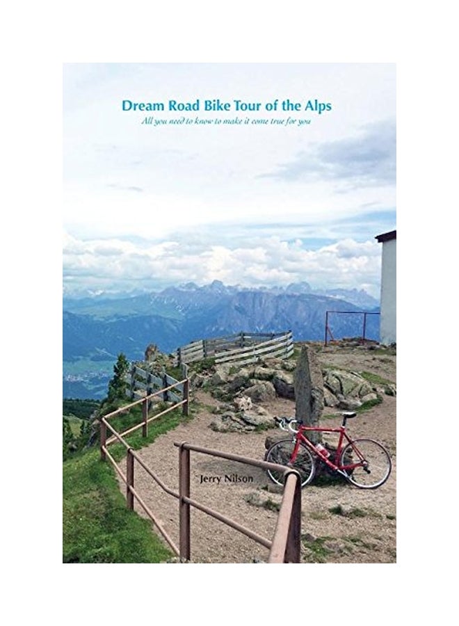 Dream Road Bike Tour Of The Alps paperback english - 15 Jan 2016