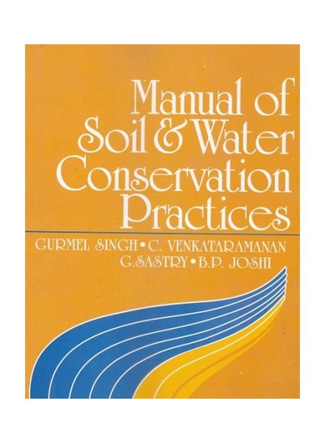 Manual Of Soil And Water Conservation Practices paperback english - 1-Jan-17 
