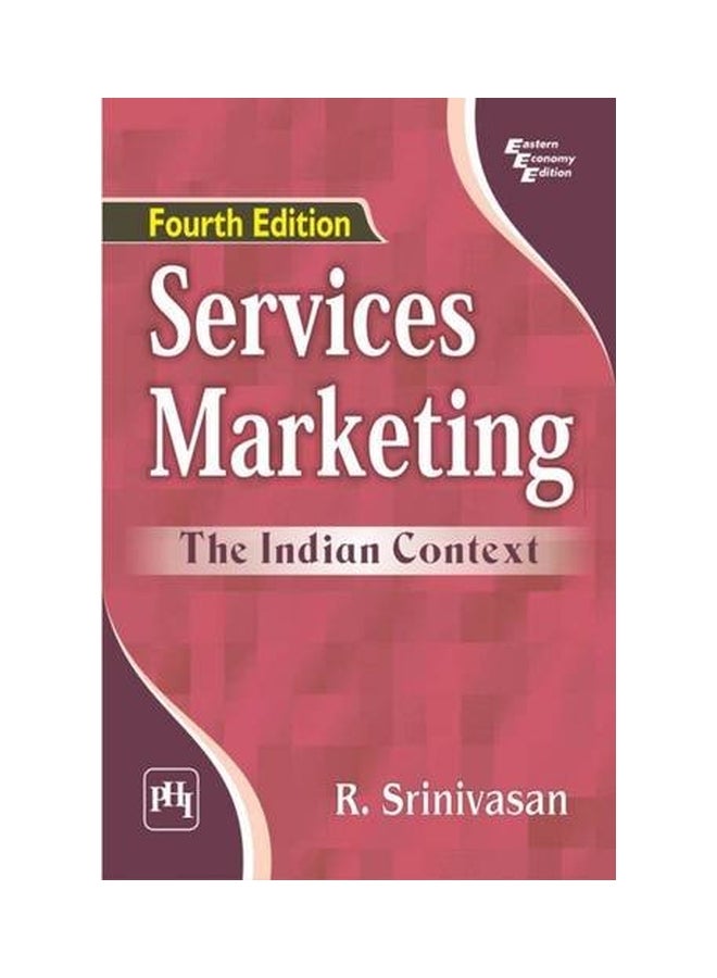 Services Marketing: The Indian Context Paperback English by R.Srinivasan - 30 Oct 2014