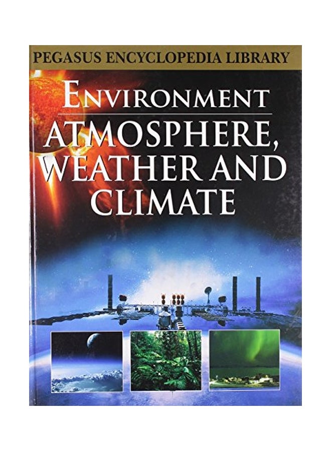 Pegasus Encyclopedia Library: Environment - Atmosphere, Weather And Climate hardcover english - 30-Mar-11  - Image 1