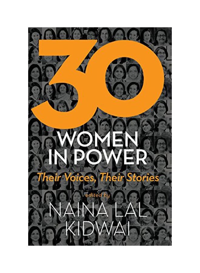 30 Women In Power: Their Voices, Their Stories Paperback English by Naina Lal Kidwai - 30-Nov-16 