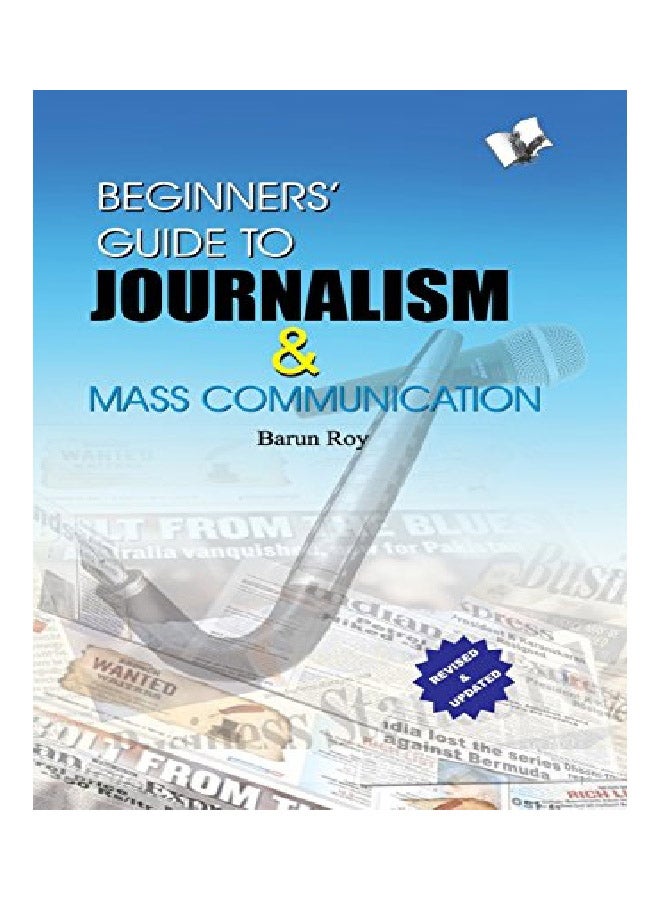 Beginners' Guide To Journalism And Mass Communication paperback english - 25-Jun-13 