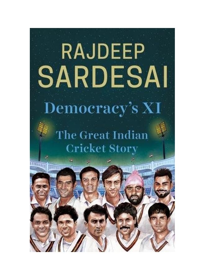 Democracy's XI: The Great Indian Cricket Story Paperback English by Sardesai, Rajdeep - 1-Sep-17  - Image 3