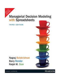 Managerial Decision Modeling With Spreadsheets Paperback English by Balakrishnan