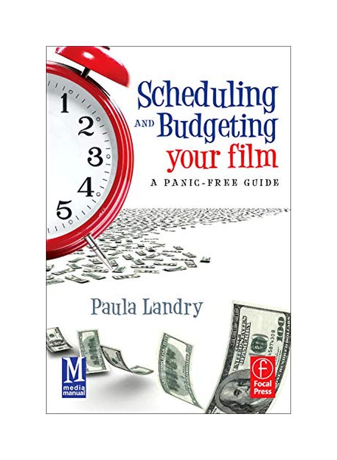 Scheduling And Budgeting Your Film: A Panic-free Guide paperback english - 16 Nov 2011  - Image 1